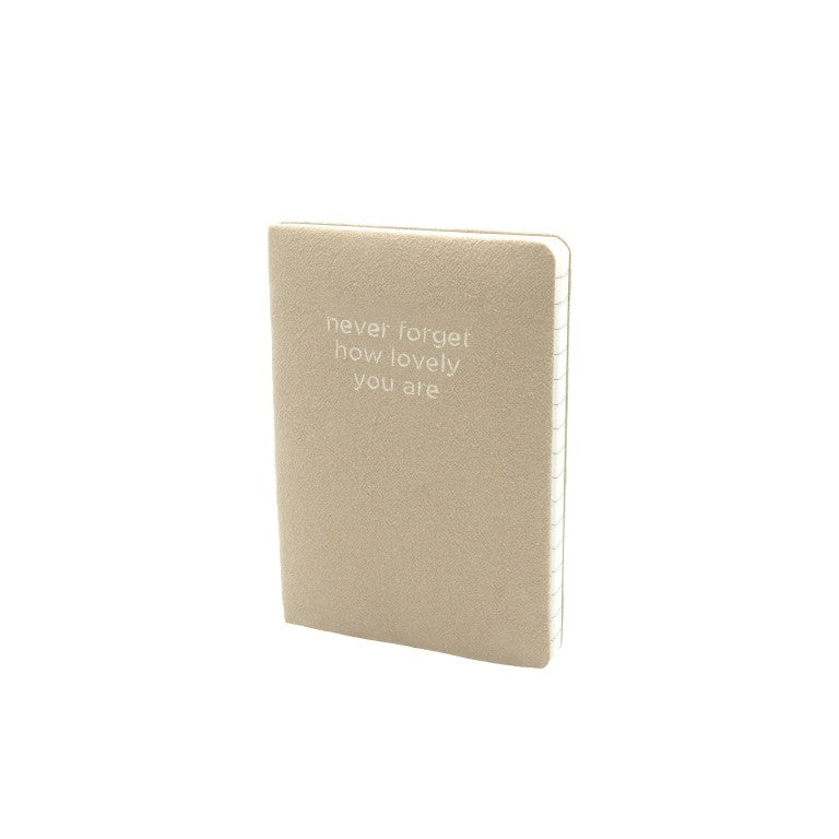 Leeff Notebook Nina taupe - Never forget how lovely you are