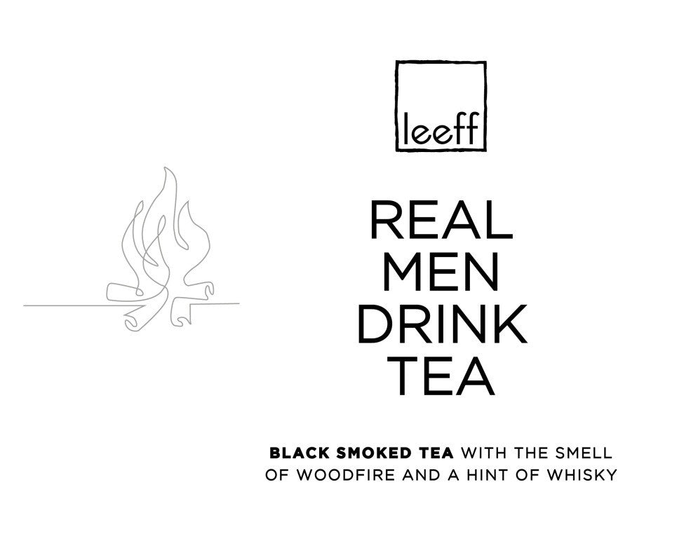Leeff Tea - Real Men Drink Tea