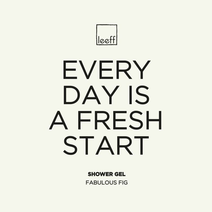 Leeff Shower Gel Fabulous Fig - Every day is a fresh start